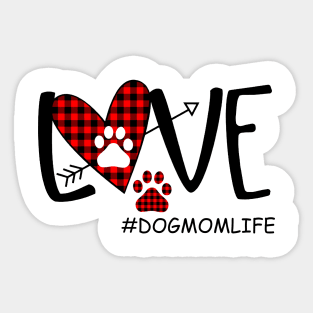 Love Dog Mom Life Sticker